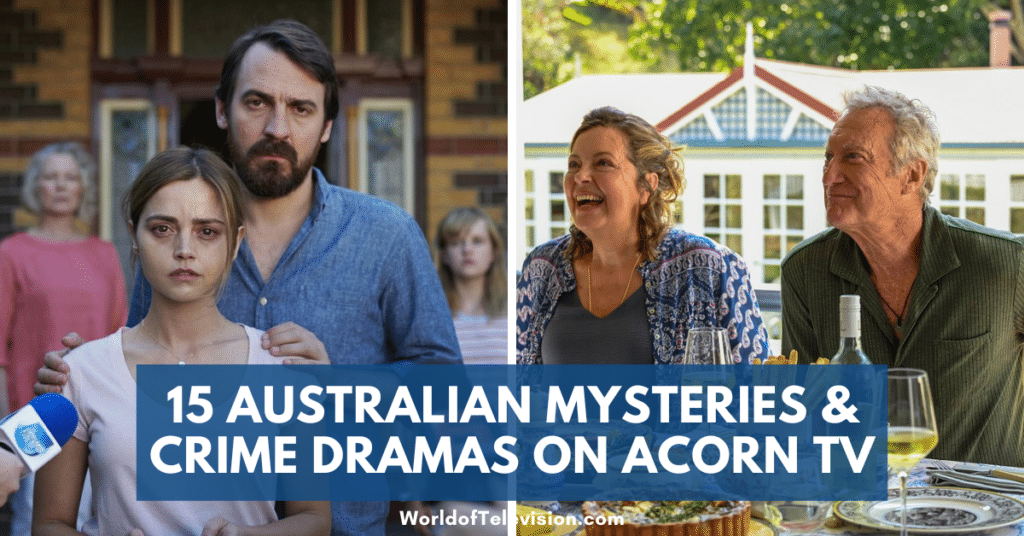 15 Brilliant Australian Mysteries & Crime Dramas on Acorn TV (US
