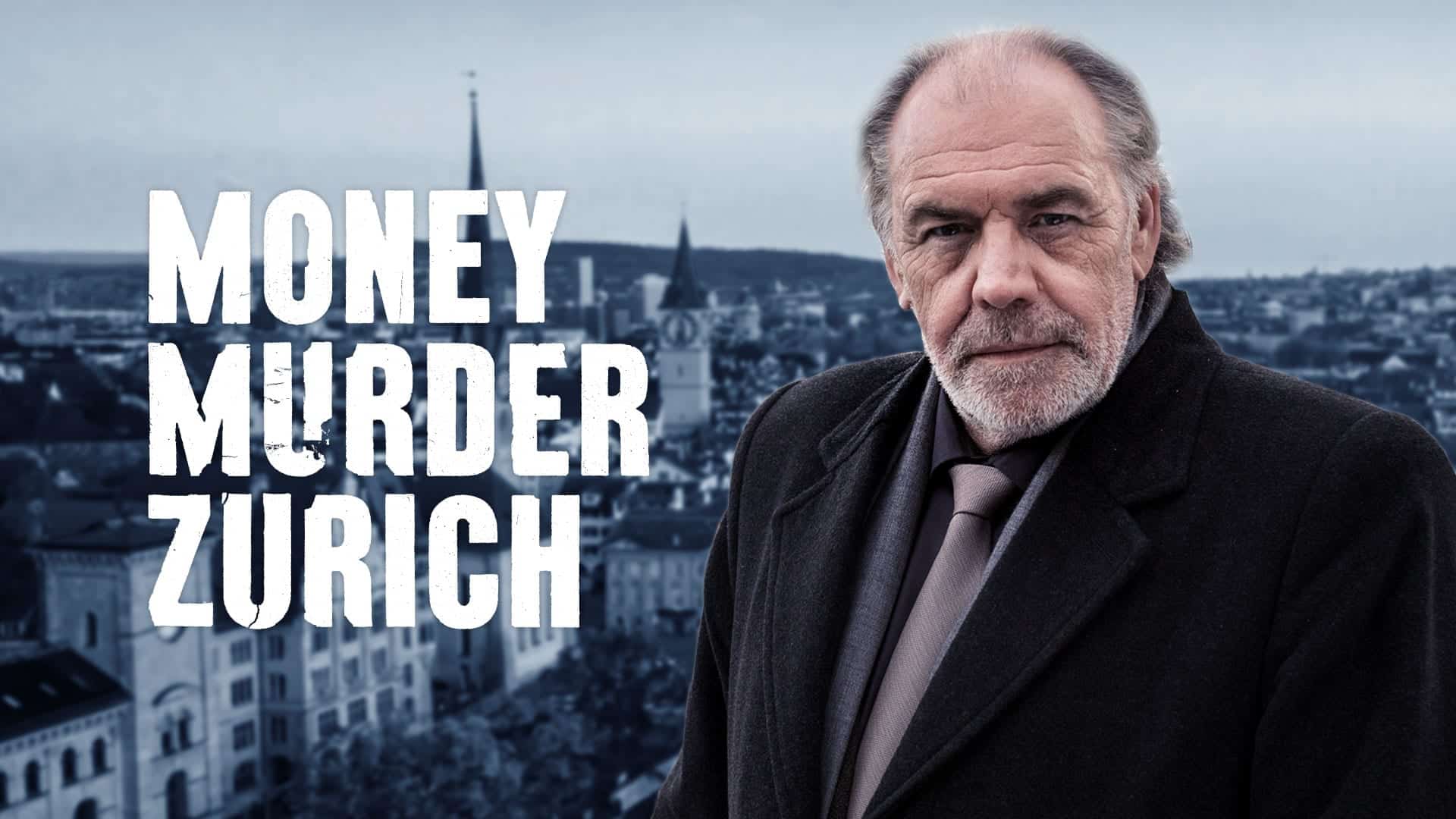 murder money zurich german tv