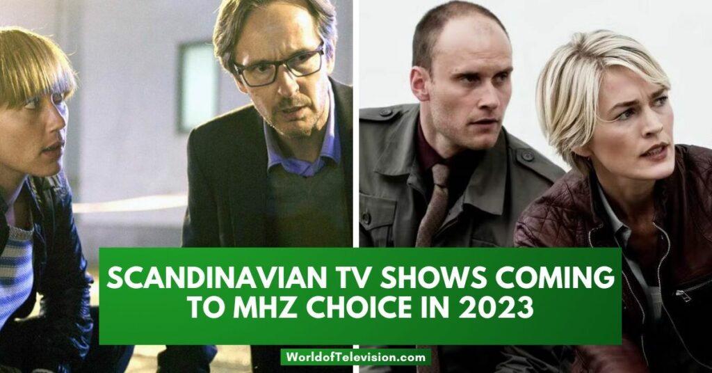 Chilling Scandinavian TV Shows Coming To MHz Choice In 2023 WORLD OF chilling-scandinavian-tv-shows-coming-to-mhz-choice-in-2023-world-of