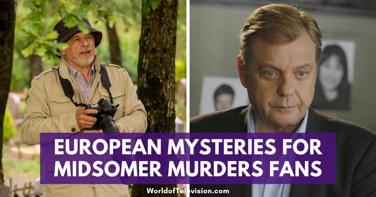 7 European TV Mysteries for Midsomer Murders Fans 1